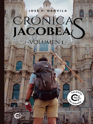 cover image of Crónicas jacobeas--Volumen I
